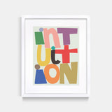Intuition Letter Art Print White Frame